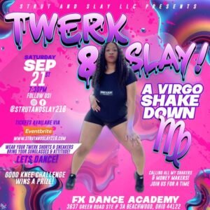 TWERK & SLAY! A VIRGO SHAKEDOWN!