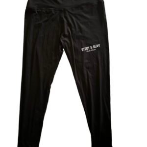 Strut and slay Leggins