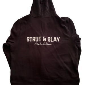 Strut & Slay Hoodie